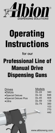 Albion Operating Instructions For Our Professional Line of Manual Drive Dispensing Guns